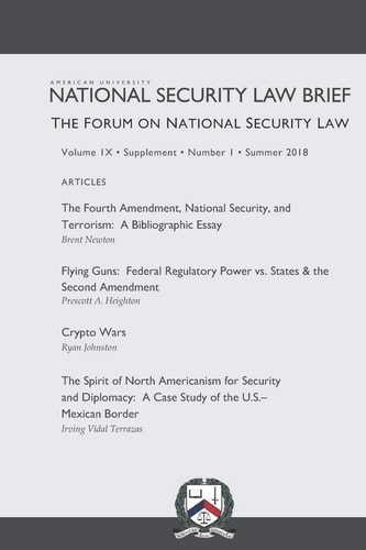 The Forum on National Security Law A Publication of the American University National Security Law Brief