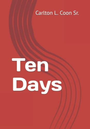 Ten Days The First Ten Days