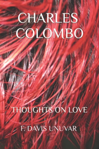 Charles Colombo Thoughts on Love