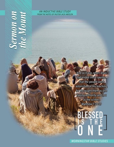 Sermon on the Mount Inductive Bible Study Blessed Is the One