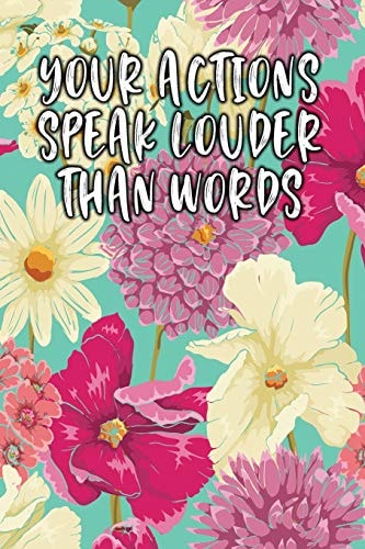 Your Actions Speak Louder Than Words Keto Diet Diary