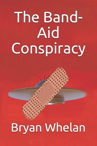 The Band-Aid Conspiracy