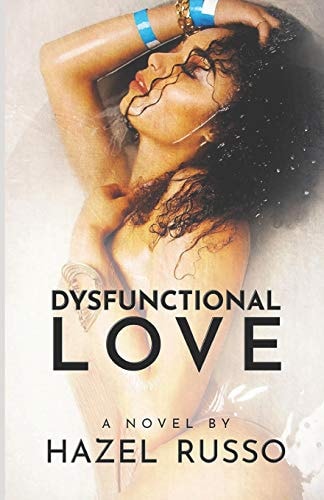 Dysfunctional Love