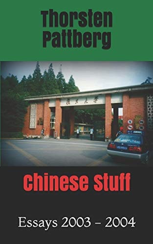 Chinese Stuff Essays 2003 - 2004