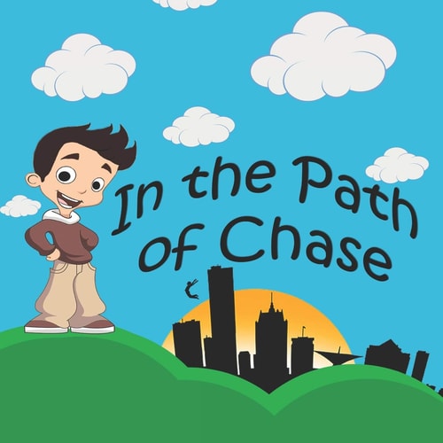 In The Path Of Chase A Children's Story Inspired By Parkour