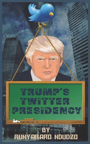 Trump's Twitter Presidency