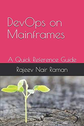 Devops on Mainframes a Quick Reference Guide Rajeev Nair Raman