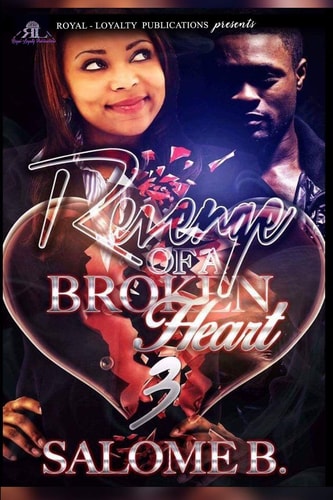 Revenge Of A Broken Heart 3