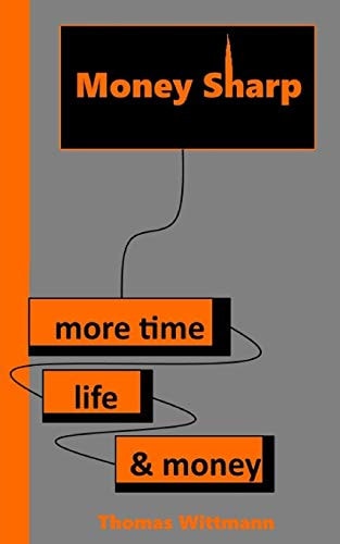 Money Sharp More Time, Life & Money