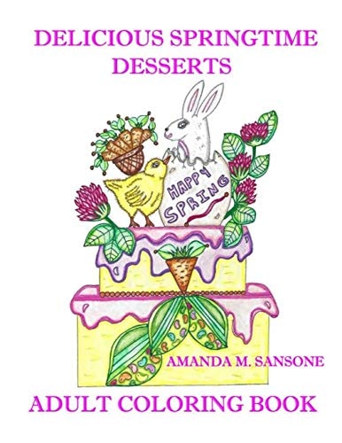 Delicious Springtime Desserts Adult Coloring Book