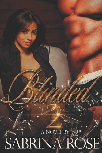 Blinded 2