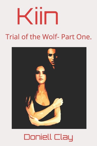 Kiin Trial of the Wolf- Part One.