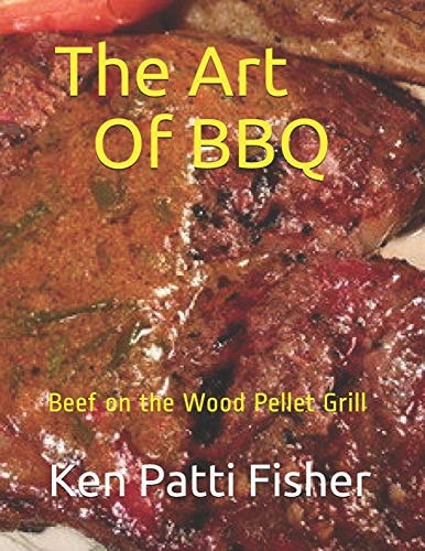 The Art Of BBQ Beef on the Wood Pellet Grill