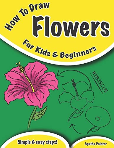 How To Draw Flowers For Kids And Beginners