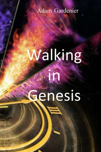 Walking in Genesis