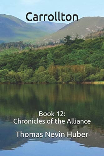 Carrollton Book 12: Chronicles of the Alliance