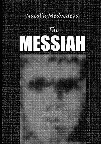 The MESSIAH The Book about the Arrival of Superman.