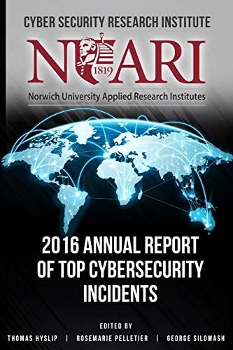 2016 Annual Report of Top Cyber Security Incidents