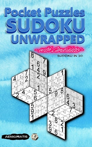 Pocket Puzzles Sudoku Unwrapped with Candidates Sudoku In 3D