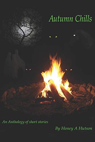 Autumn Chills An Anthology of Short Stories