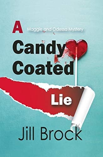 A Candy Coated Lie A Maggie and Odessa Mystery