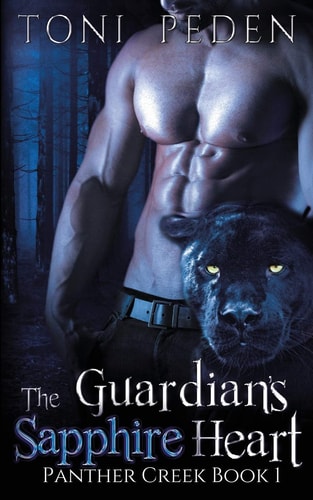The Guardian's Sapphire Heart Panther Creek Book 1