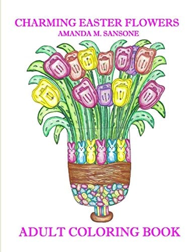 Charming Easter Flowers Adult Coloring Book