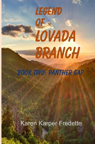 Legend of Lovada Branch Book Two: Panther Gap