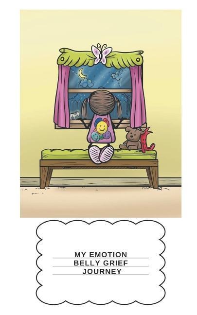 My Emotion Belly Grief Journey