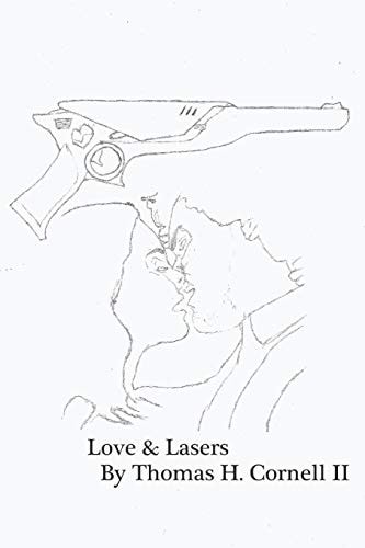 Love and Lasers