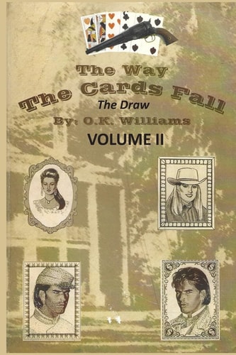 The WAY the CARDS FALL VOLIUME Ii The Draw