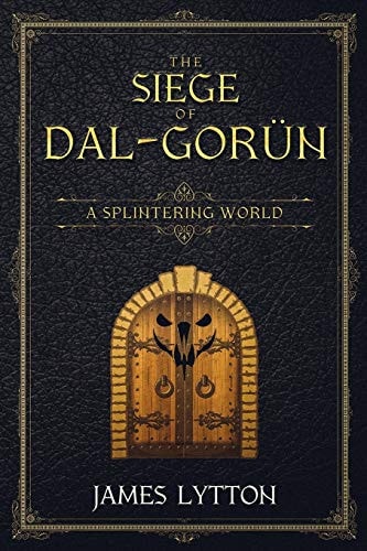 The Siege of Dal-Gorün
