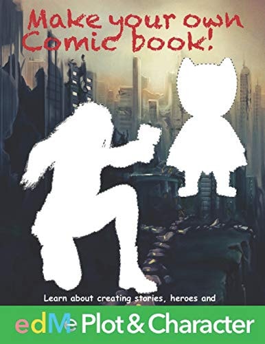 Make Your Own Comic Book! EdMe Plot and Character