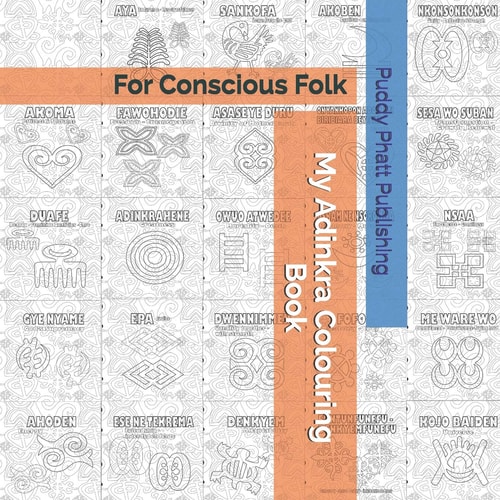 My Adinkra Colouring Book For Conscious Folk