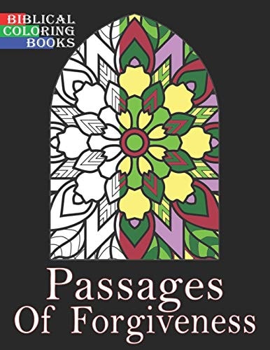 Passages of Forgiveness A Christian Bible Study Coloring Book