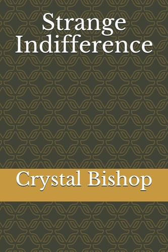 Strange Indifference