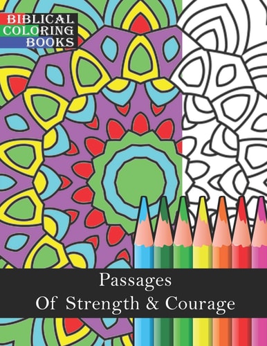 Passages of Strength & Courage A Christian Bible Study Coloring Book
