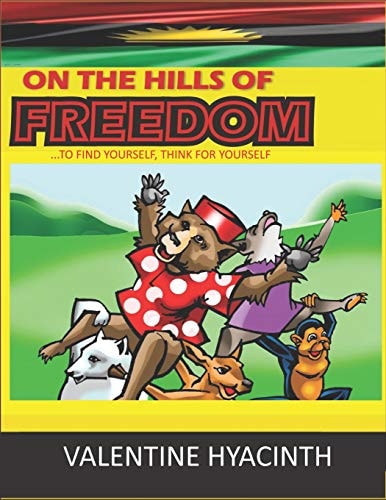 On the Hills of Freedom To Find Yourself, Think for Yourself.