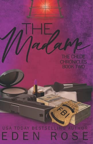 The Madame The Chloe Chronicles
