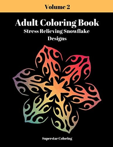 Adult Coloring Book Stress Relieving Snowflake Designs: Volume 2