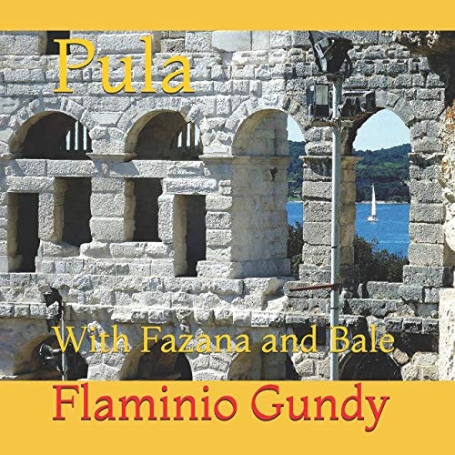 Pula With Fazana and Bale