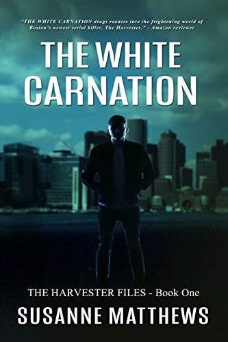 The White Carnation The Harvester Files, Book One