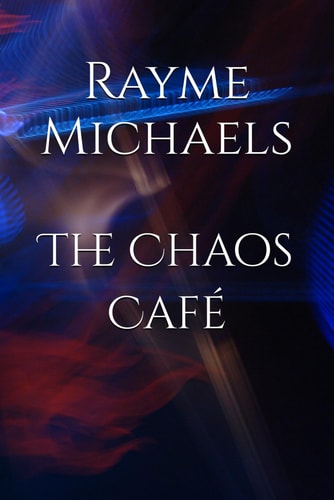 The Chaos Café