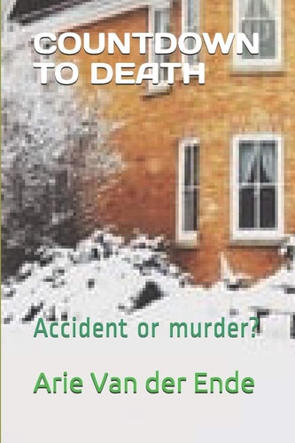 Countdown to Death Accident Or Murder?