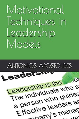 Motivational Techniques in Leadership Models (TM)