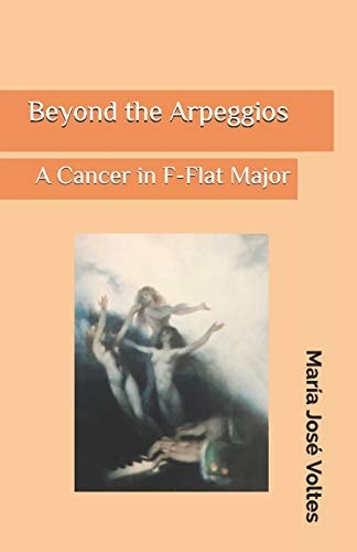 Beyond the Arpeggios A Cancer in F-Flat Major