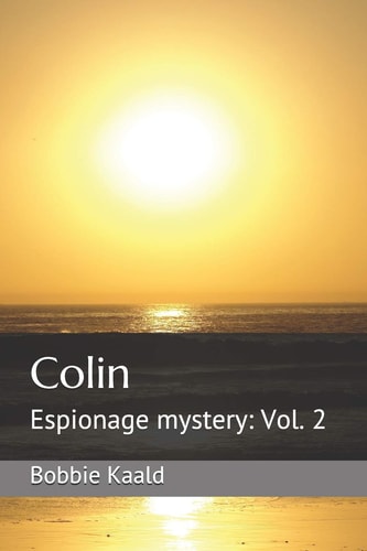 Colin Espionage Mystery: Vol. 2