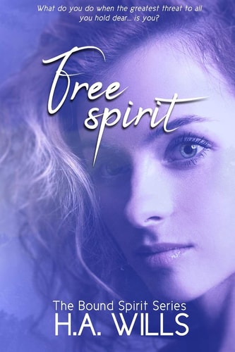 Free Spirit Book Two of The Bound Spirit Series