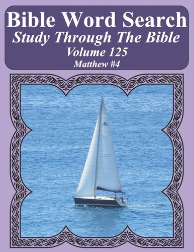 Bible Word Search Study Through The Bible Volume 125 Matthew #4