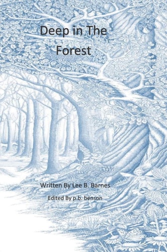 Deep In The Forest